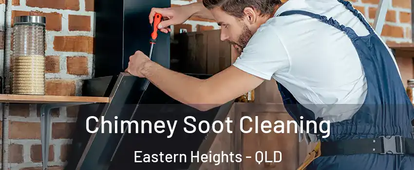 Chimney Soot Cleaning Eastern Heights - QLD