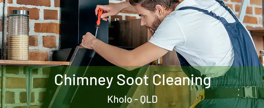 Chimney Soot Cleaning Kholo - QLD