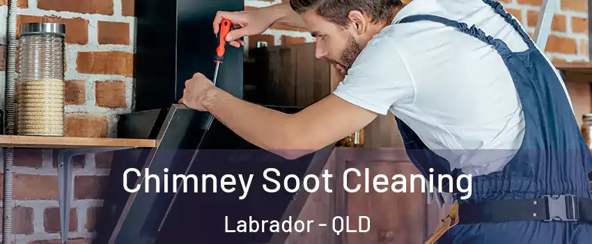 Chimney Soot Cleaning Labrador - QLD