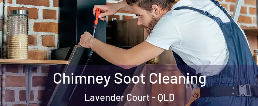 Chimney Soot Cleaning Lavender Court - QLD