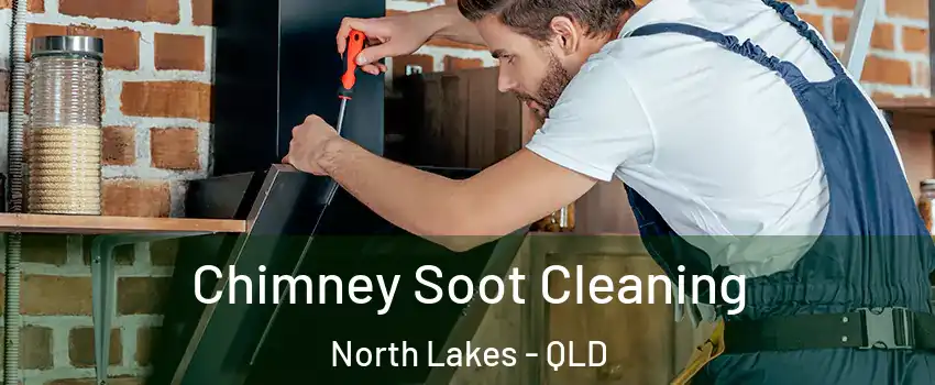 Chimney Soot Cleaning North Lakes - QLD