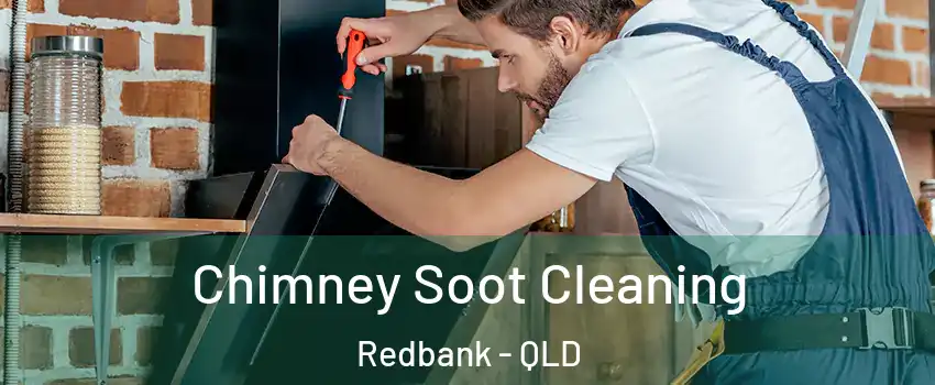Chimney Soot Cleaning Redbank - QLD