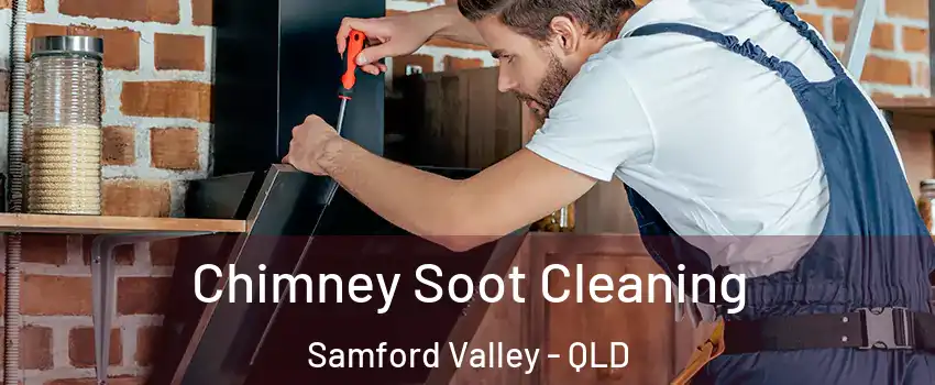 Chimney Soot Cleaning Samford Valley - QLD