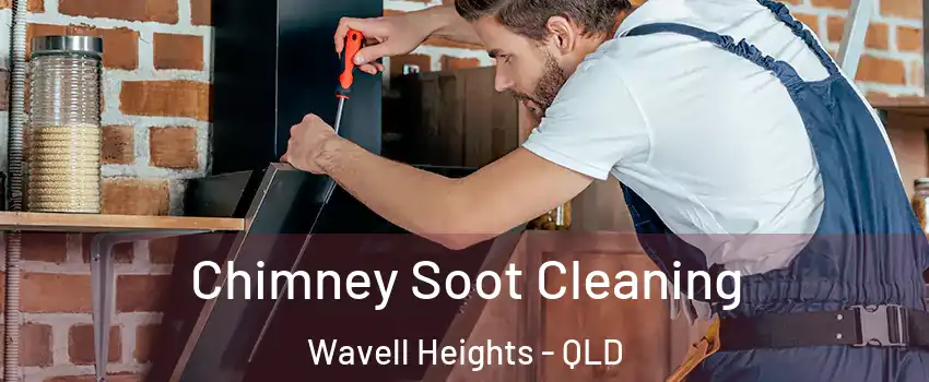 Chimney Soot Cleaning Wavell Heights - QLD