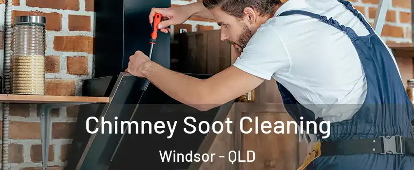 Chimney Soot Cleaning Windsor - QLD