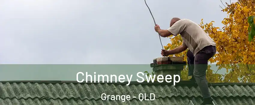 Chimney Sweep Grange - QLD