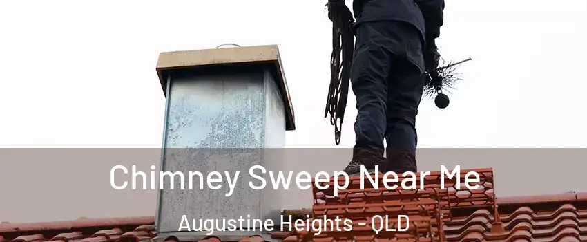 Chimney Sweep Near Me Augustine Heights - QLD