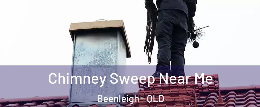 Chimney Sweep Near Me Beenleigh - QLD