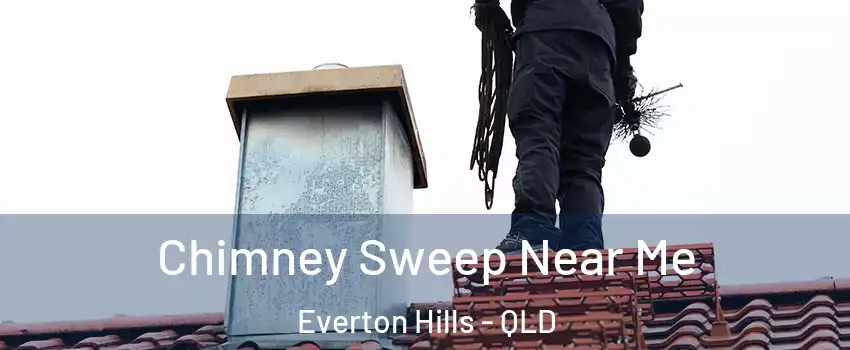Chimney Sweep Near Me Everton Hills - QLD