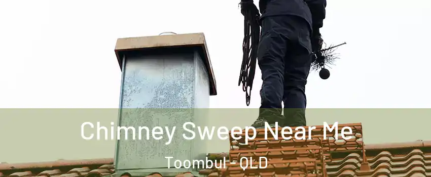 Chimney Sweep Near Me Toombul - QLD