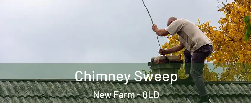 Chimney Sweep New Farm - QLD