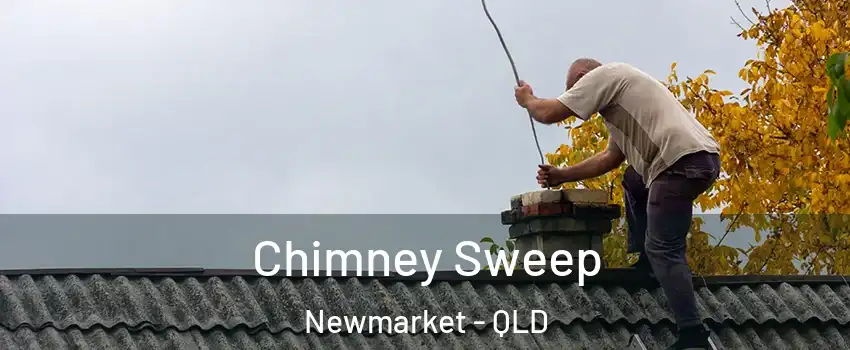 Chimney Sweep Newmarket - QLD