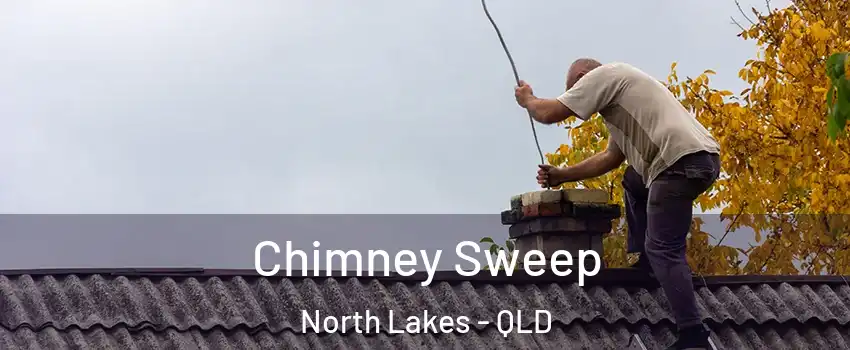  Chimney Sweep North Lakes - QLD
