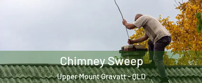 Chimney Sweep Upper Mount Gravatt - QLD