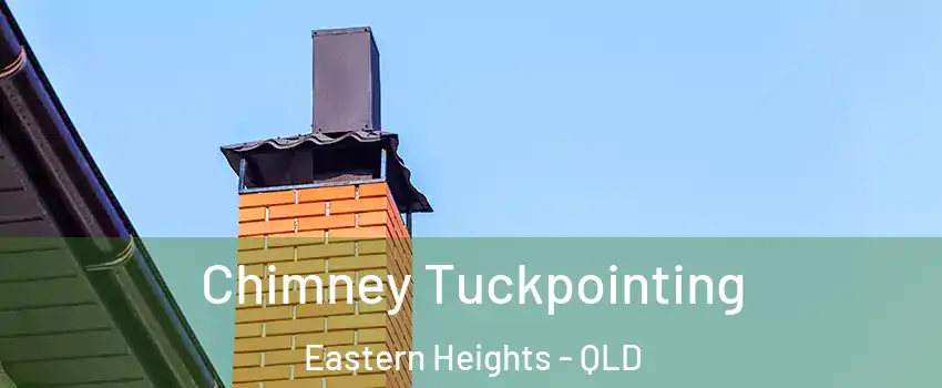 Chimney Tuckpointing Eastern Heights - QLD