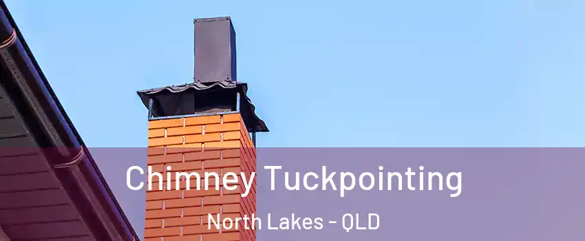  Chimney Tuckpointing North Lakes - QLD