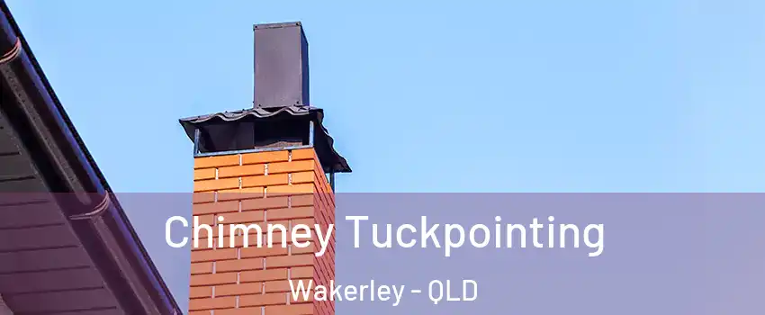Chimney Tuckpointing Wakerley - QLD