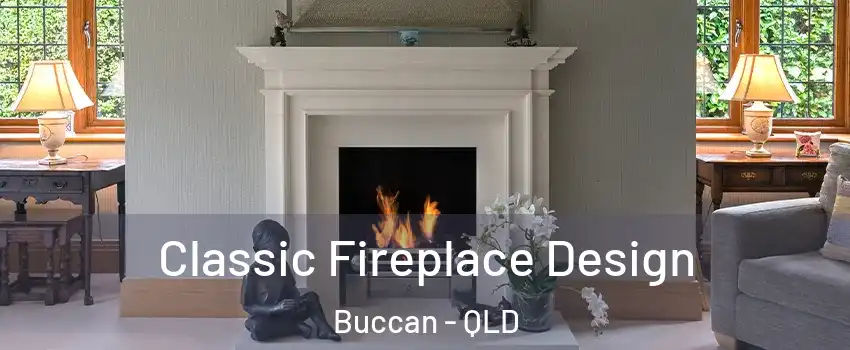  Classic Fireplace Design Buccan - QLD