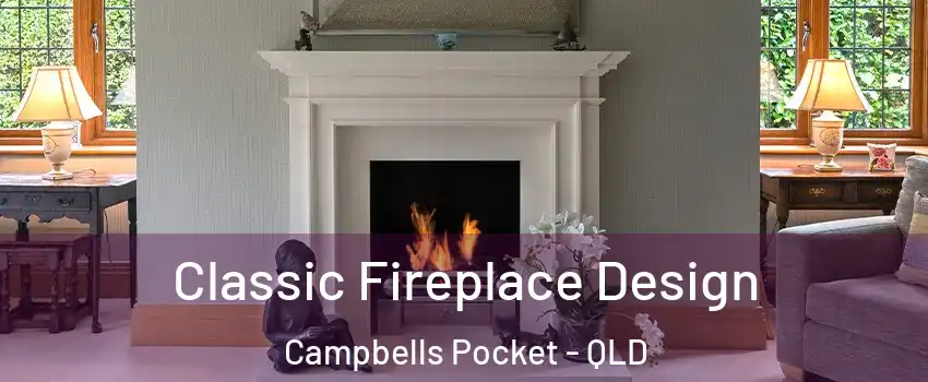 Classic Fireplace Design Campbells Pocket - QLD