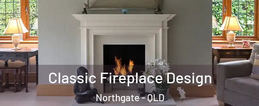 Classic Fireplace Design Northgate - QLD