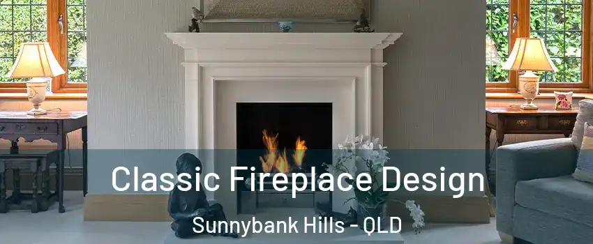 Classic Fireplace Design Sunnybank Hills - QLD