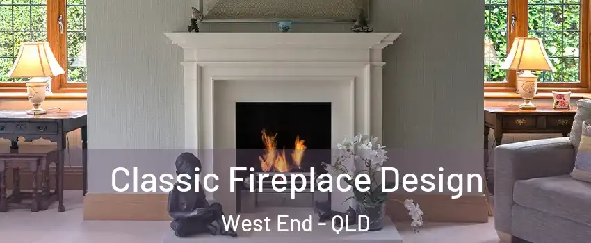 Classic Fireplace Design West End - QLD