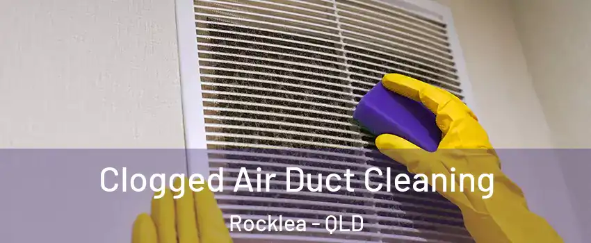 Clogged Air Duct Cleaning Rocklea - QLD