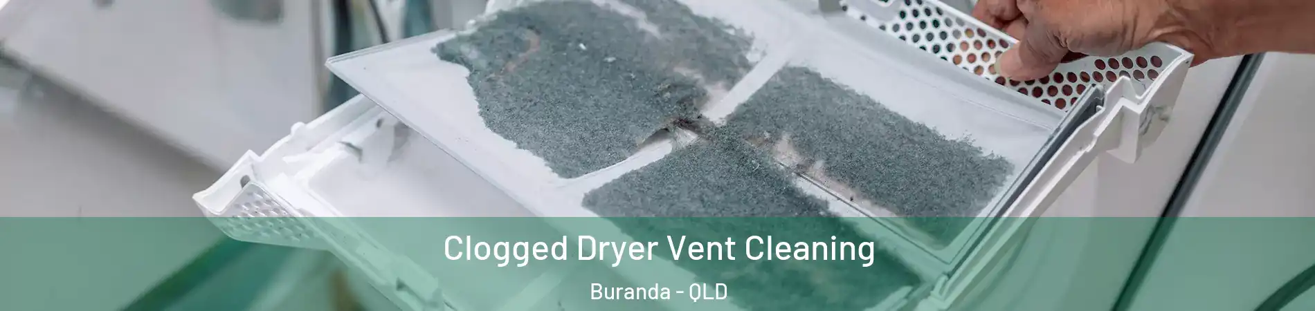 Clogged Dryer Vent Cleaning Buranda - QLD