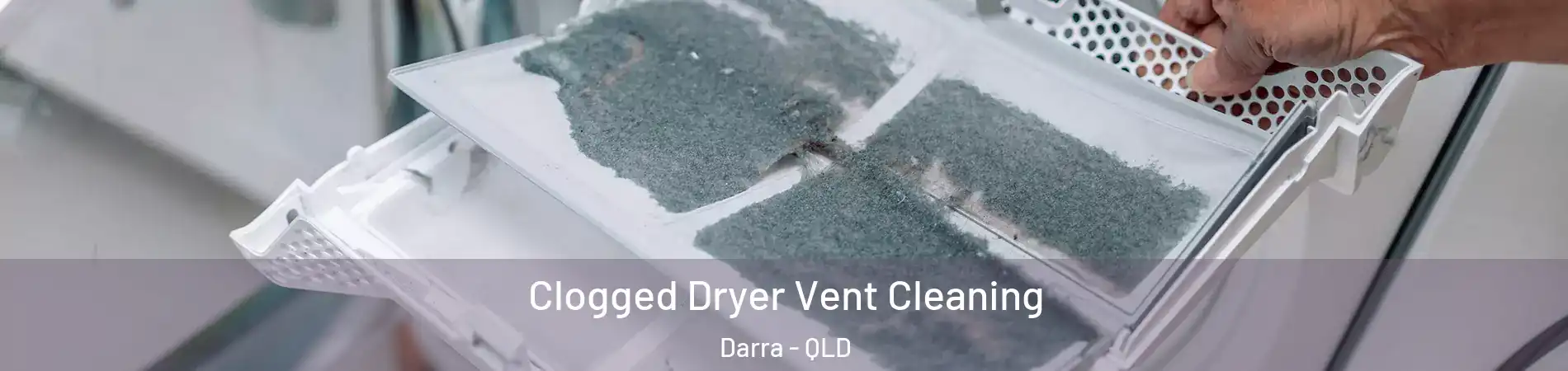 Clogged Dryer Vent Cleaning Darra - QLD
