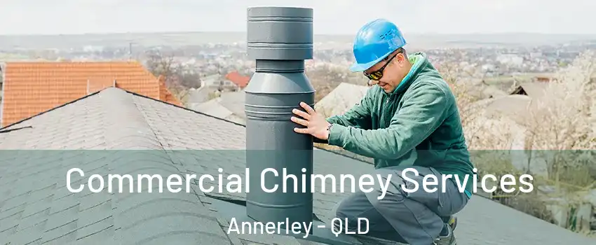 Commercial Chimney Services Annerley - QLD