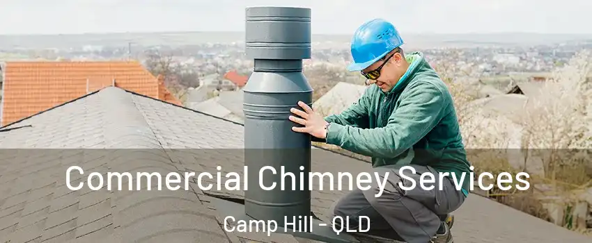 Commercial Chimney Services Camp Hill - QLD