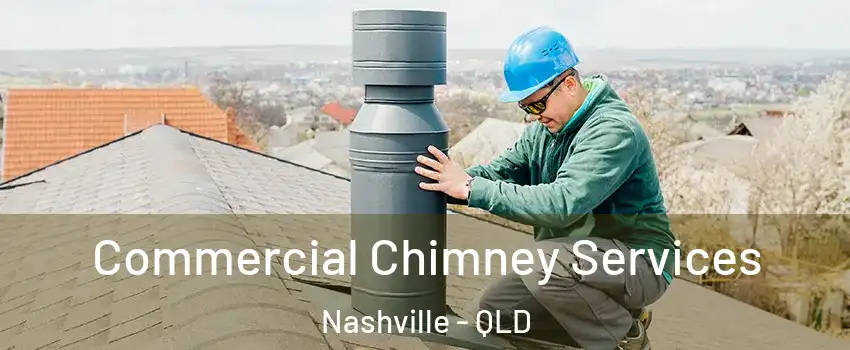 Commercial Chimney Services Nashville - QLD