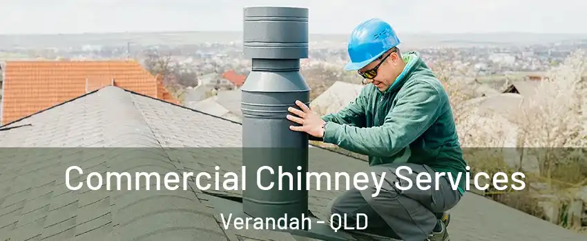 Commercial Chimney Services Verandah - QLD