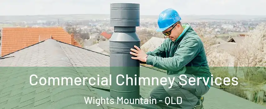 Commercial Chimney Services Wights Mountain - QLD