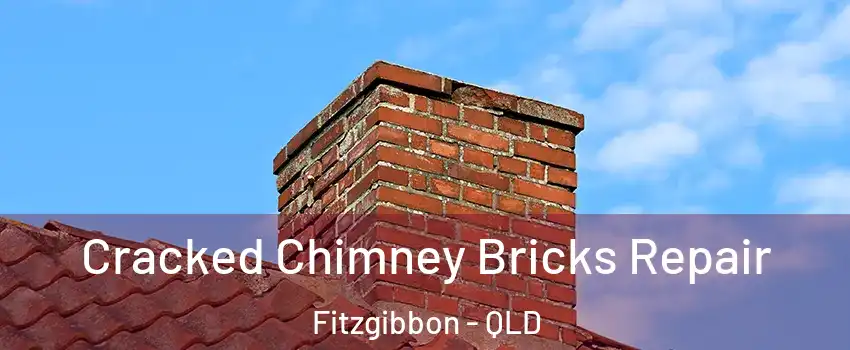 Cracked Chimney Bricks Repair Fitzgibbon - QLD