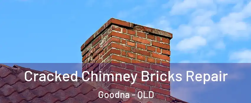 Cracked Chimney Bricks Repair Goodna - QLD