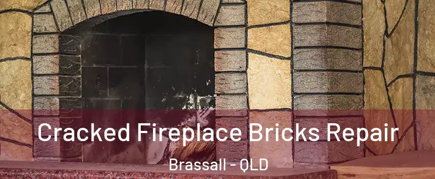 Cracked Fireplace Bricks Repair Brassall - QLD
