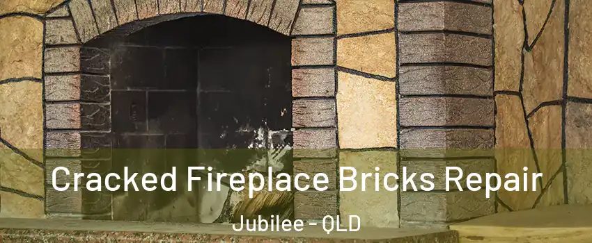 Cracked Fireplace Bricks Repair Jubilee - QLD