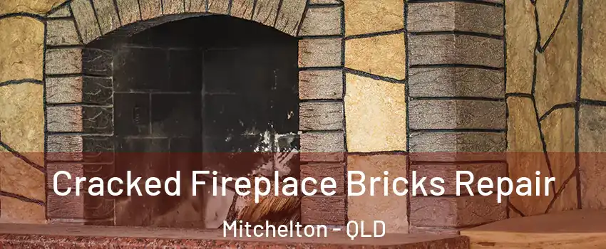 Cracked Fireplace Bricks Repair Mitchelton - QLD