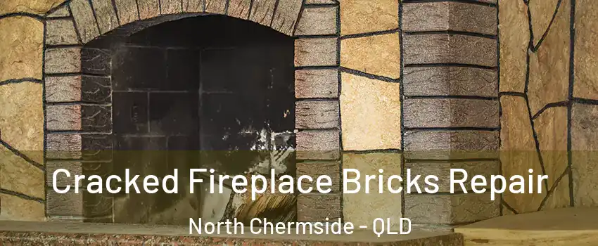  Cracked Fireplace Bricks Repair North Chermside - QLD