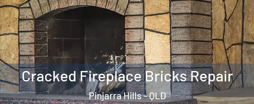 Cracked Fireplace Bricks Repair Pinjarra Hills - QLD