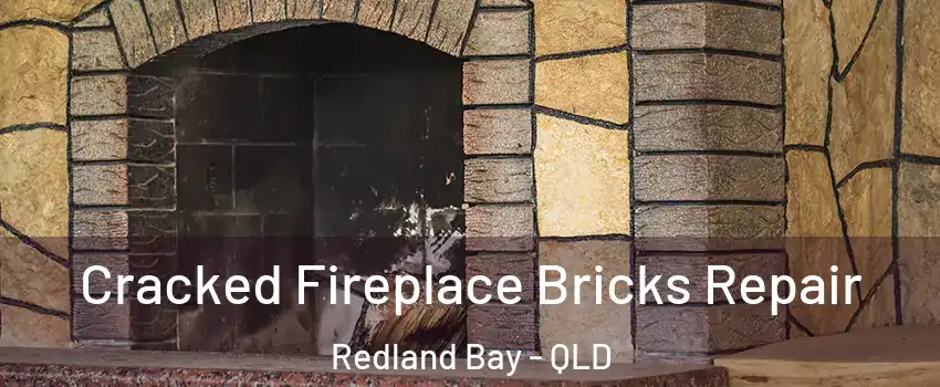  Cracked Fireplace Bricks Repair Redland Bay - QLD