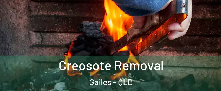 Creosote Removal Gailes - QLD