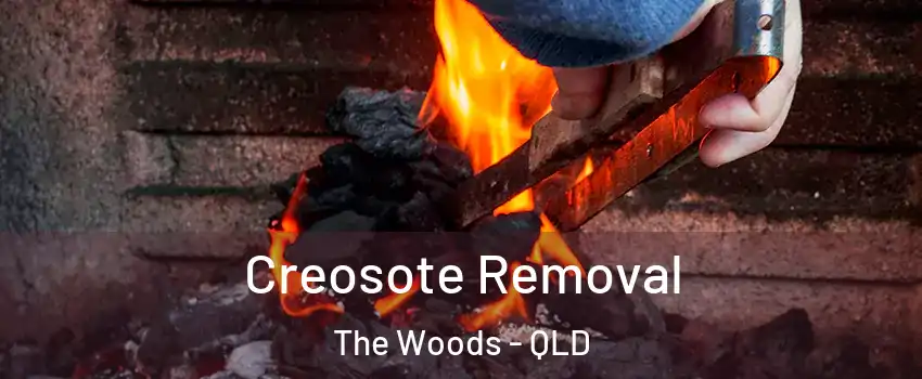 Creosote Removal The Woods - QLD