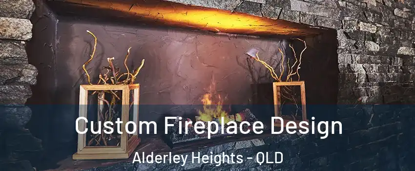  Custom Fireplace Design Alderley Heights - QLD