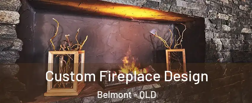 Custom Fireplace Design Belmont - QLD