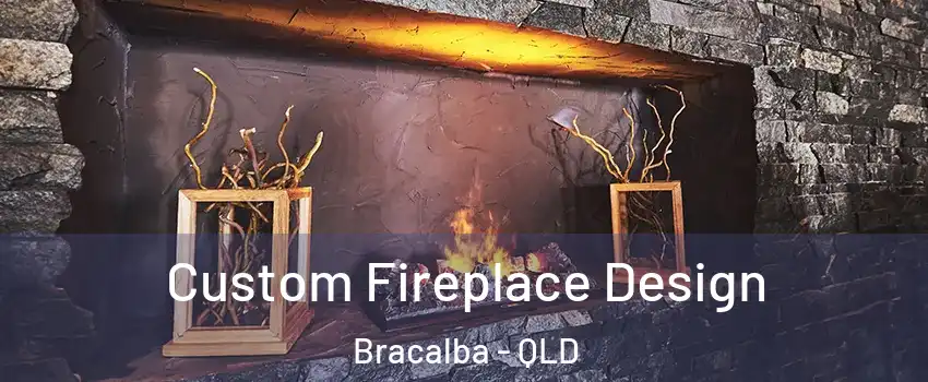 Custom Fireplace Design Bracalba - QLD