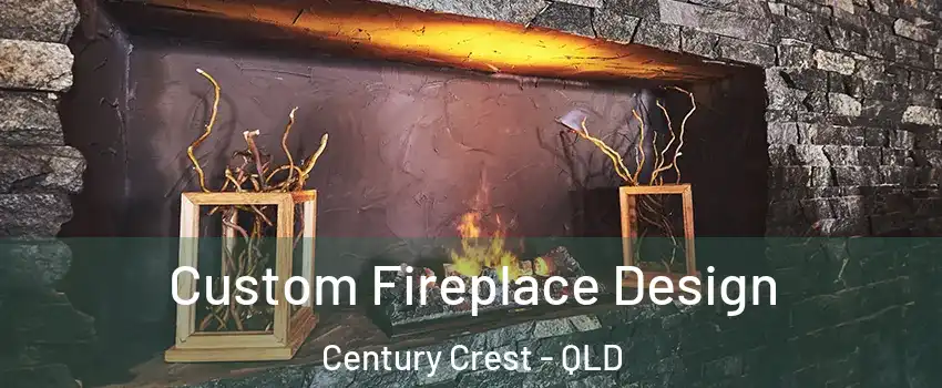 Custom Fireplace Design Century Crest - QLD