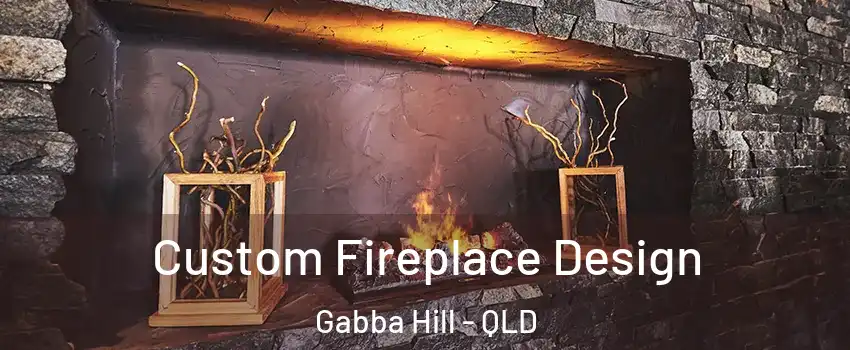Custom Fireplace Design Gabba Hill - QLD