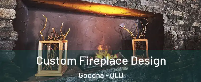 Custom Fireplace Design Goodna - QLD